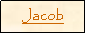 Text Box: Jacob#