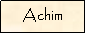 Text Box: Achim
